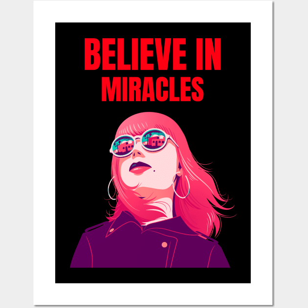 Believe in miracles, mugs, masks, totes, notebooks, stickers, pins, Wall Art by BostonBulldog